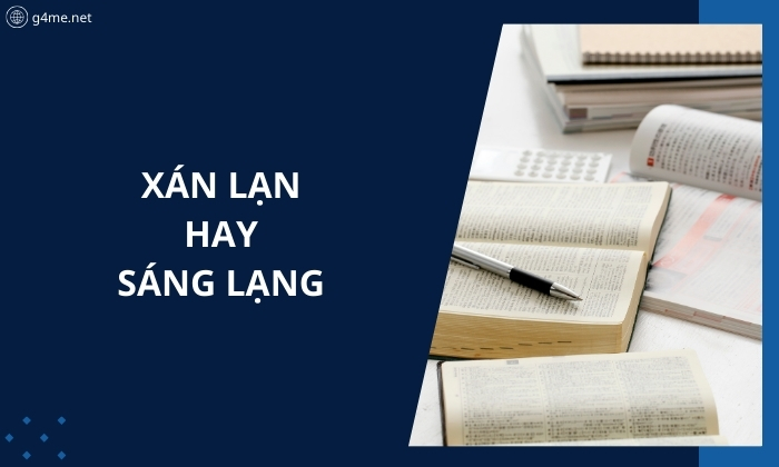 Xán Lạn Hay Sáng Lạng? Cách Sử Dụng Đúng Chính Tả