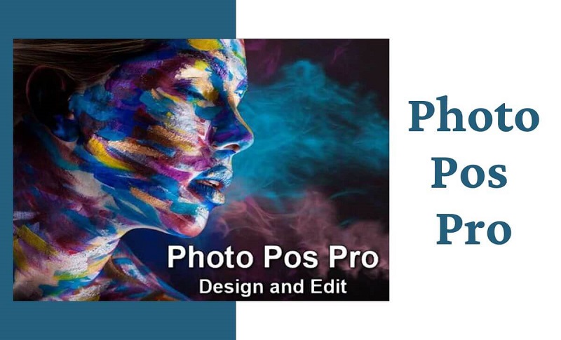 Photo Pos Pro - Phần mềm chỉnh sửa ảnh trên máy tính chuyên nghiệp nhất