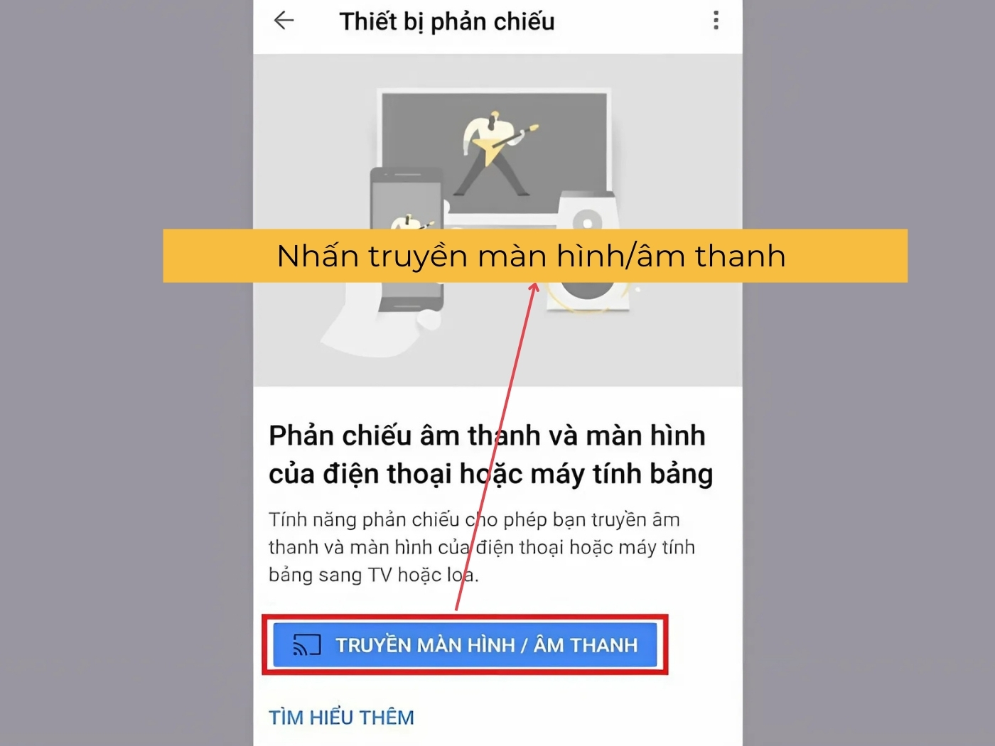 Cách chiếu màn hình điện thoại lên tivi bằng Google Home bước 3