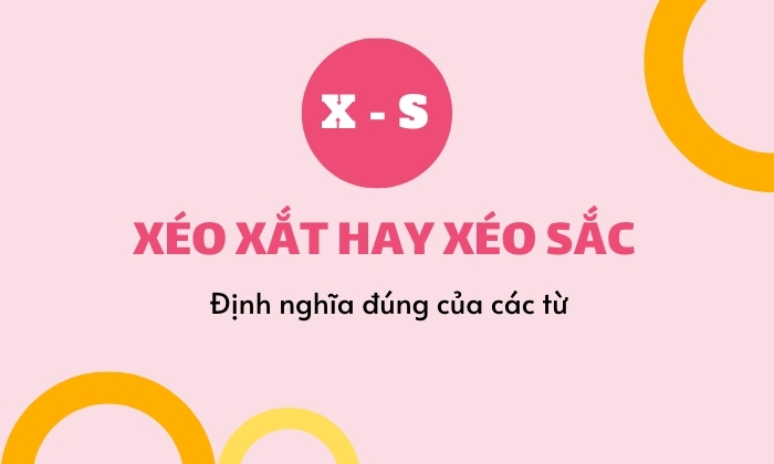 Định nghĩa chung của các cặp từ xéo xắt hay xéo sắc 