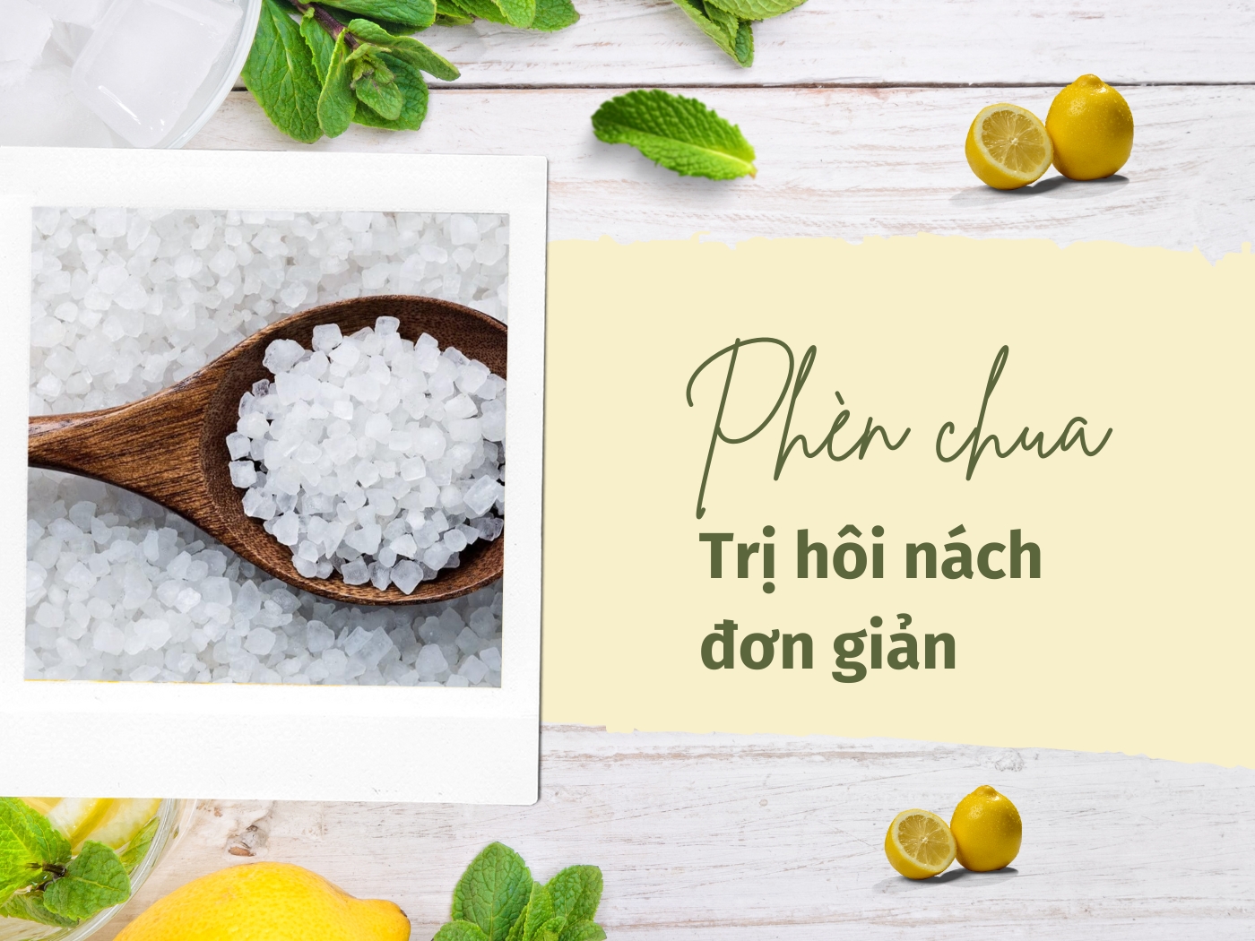 Dùng phèn chua hiệu quả cao 