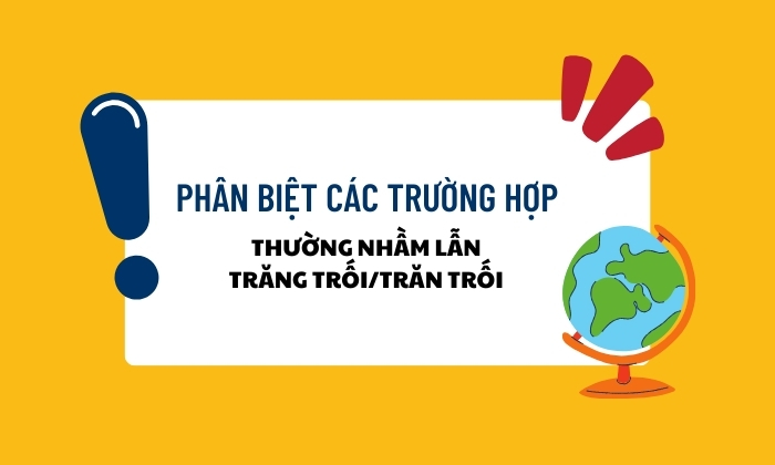 Một số từ thường bị nhầm lẫn 