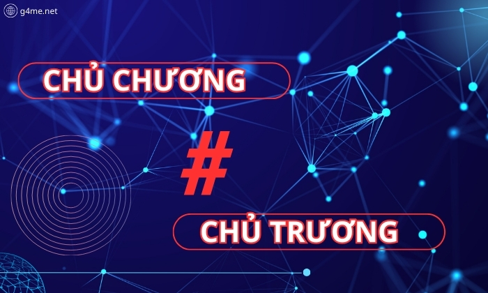 Phân biệt chủ chương hay chủ trương 