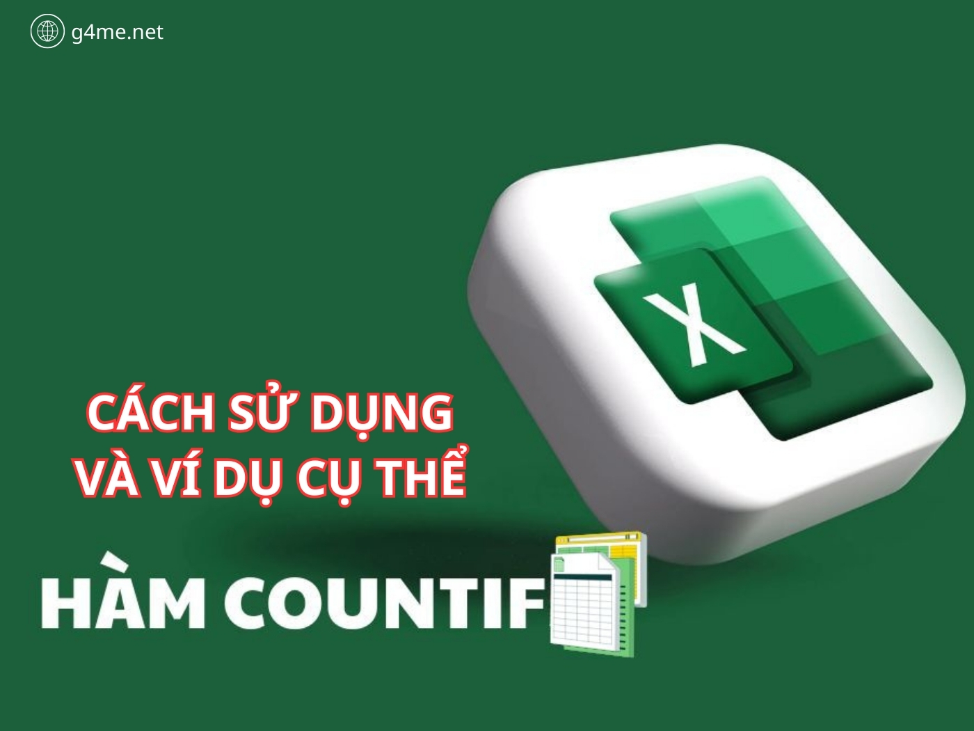 Tìm hiểu về hàm COUNTIF trong Excel cơ bản 