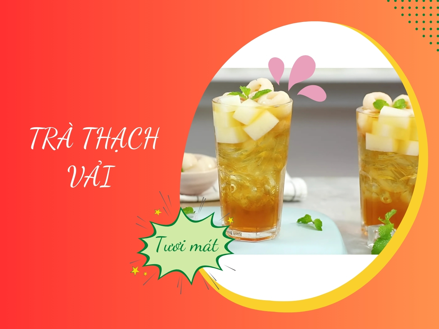 Trà thạch vải tươi mát cho ngày hè